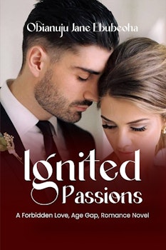 Ignited Passions: A Forbidden Love Romance Novel